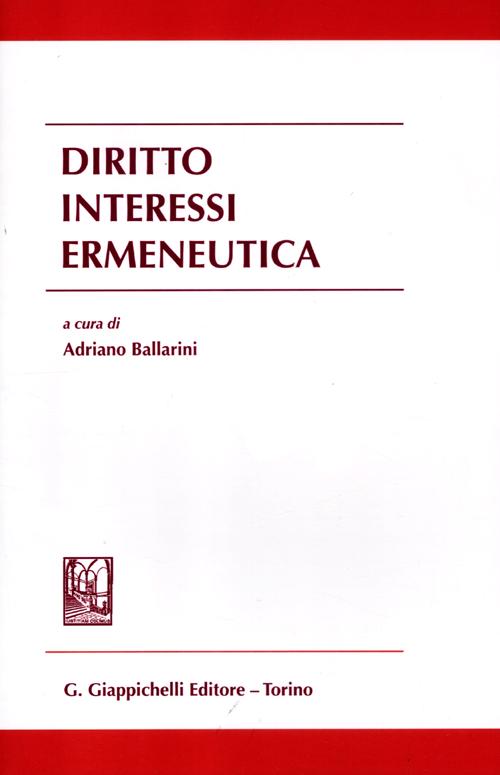Diritto interessi ermeneutica