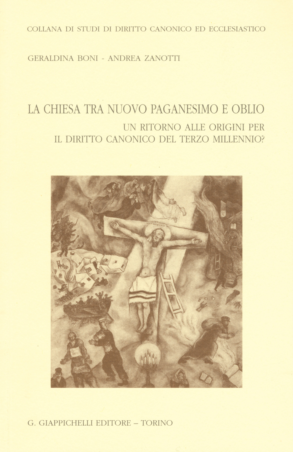 La chiesa tra nuovo paganesimo e oblio. Un ritorno alle origini per il diritto canonico del terzo millennio?