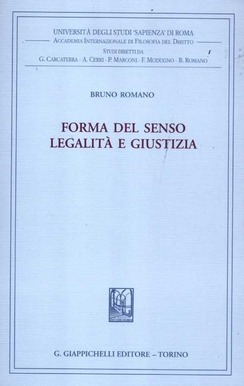 Forma del senso. Legalità e giustizia