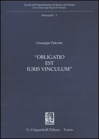 Obligatio est iuris vinculum