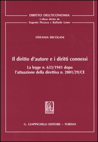 Il diritto d'autore e i diritti connessi