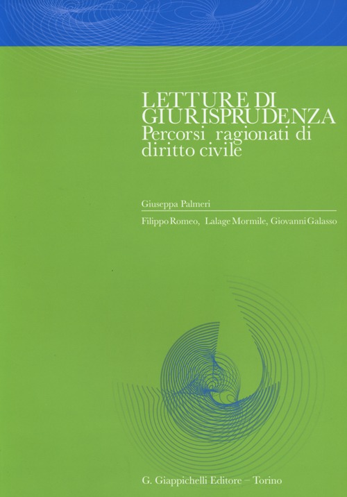 Letture di giurisprudenza. Percorsi ragionati di diritto civile