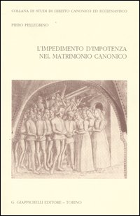 L'impedimento d'impotenza nel matrimonio canonico