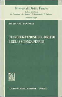 L'europeizzazione del diritto e della scienza penale