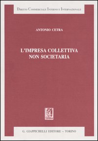 L'impresa collettiva non societaria