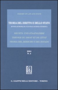 Teoria del diritto e dello Stato. Rivista europea di cultura e scienza giuridica (2004). Vol. 2