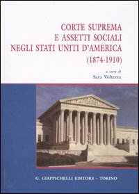 Corte suprema e assetti sociali negli Stati Uniti d'America (1874-1910)