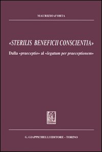 «Sterilis beneficii conscientia». Dalla «praeceptio» al «legatum per praeceptionem»