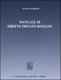 Manuale di diritto privato romano