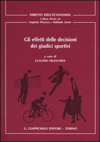 Gli effetti delle decisioni dei giudici sportivi