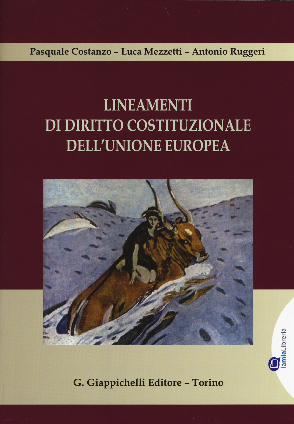 Lineamenti di diritto costituzionale dell'Unione Europea