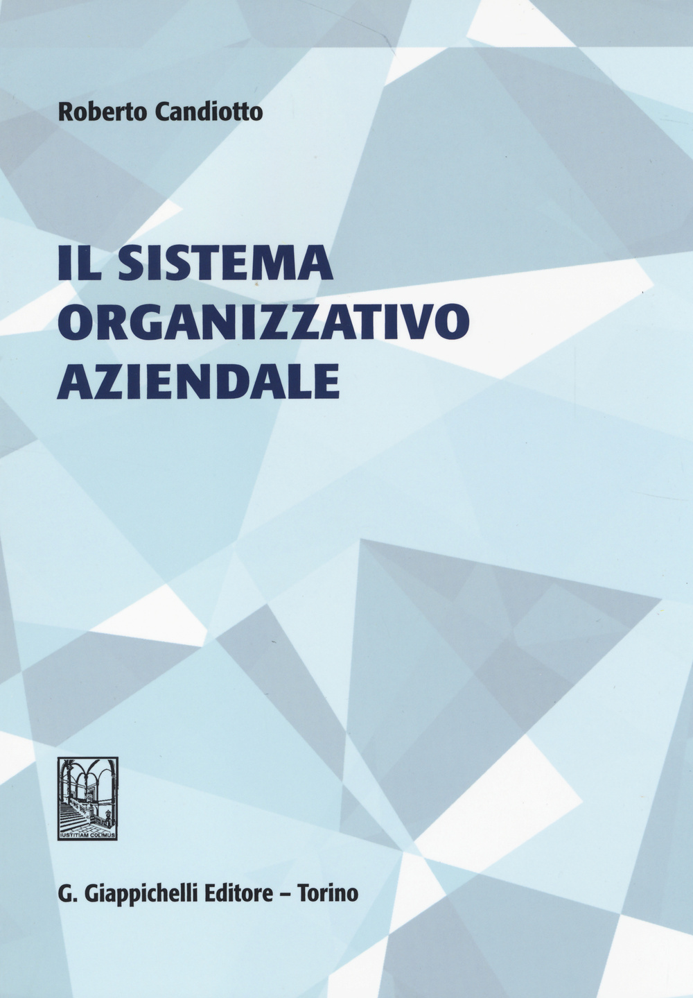 Il sistema organizzativo aziendale