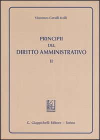 Principi del diritto amministrativo. Vol. 2