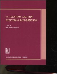 La giustizia militare nell'Italia repubblicana