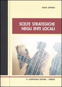 Scelte strategiche negli enti locali