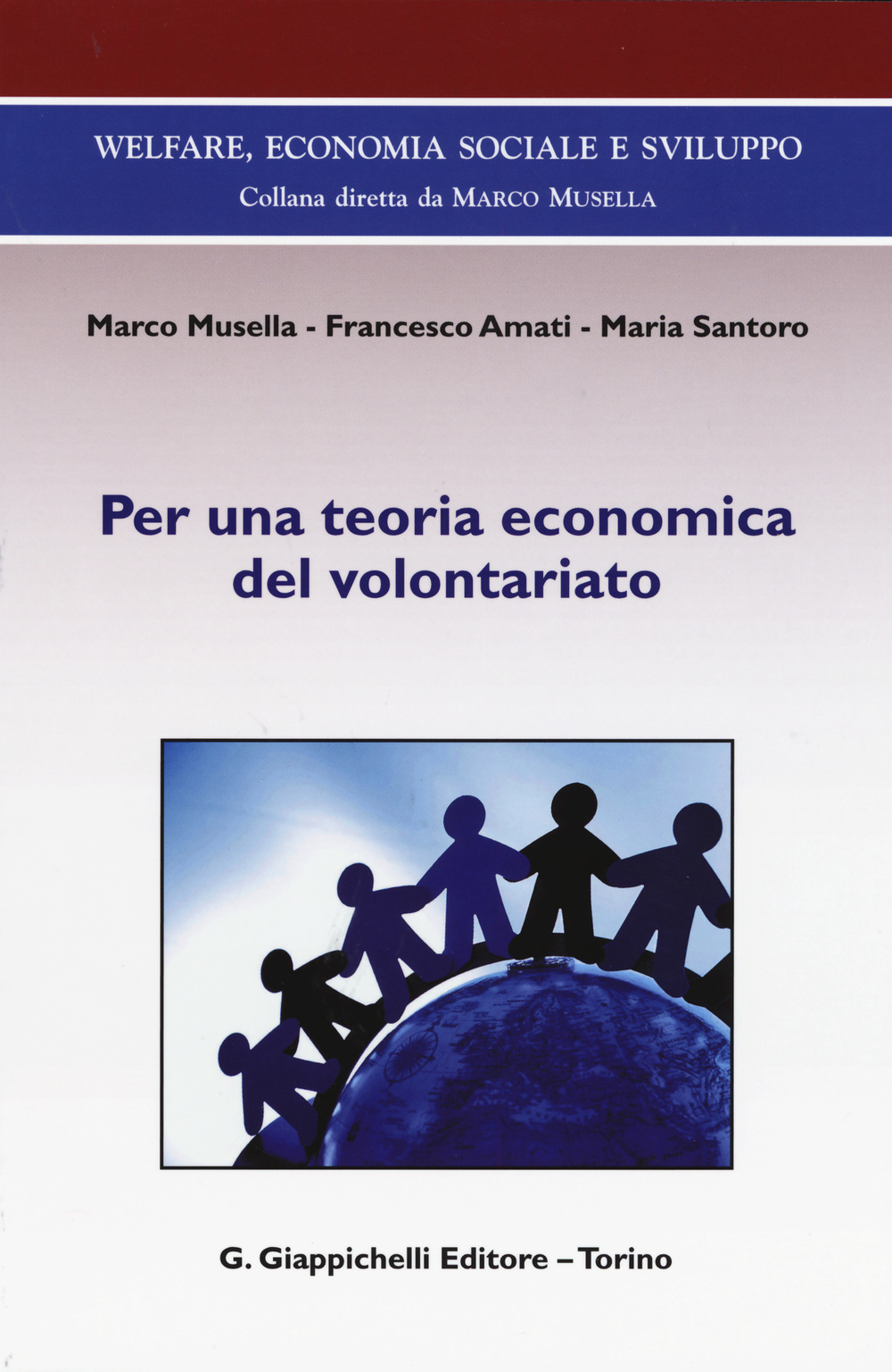 Per una teoria economica del volontariato