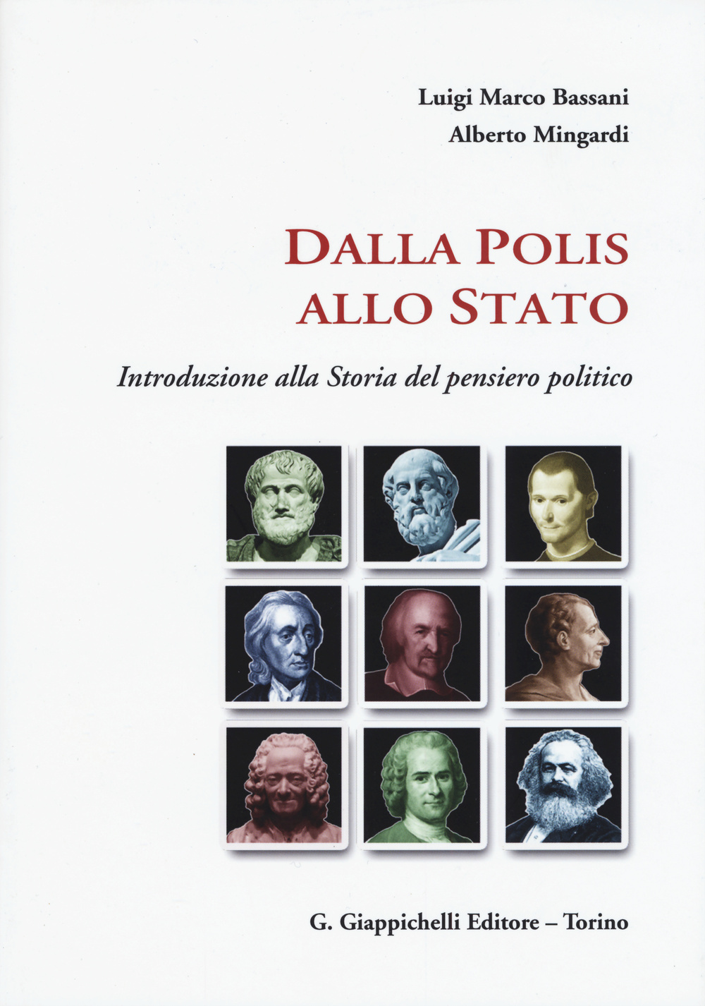 Dalla Polis allo Stato. Introduzione alla storia del pensiero politico