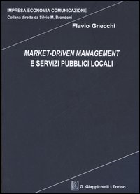 Market-driven management e servizi pubblici locali