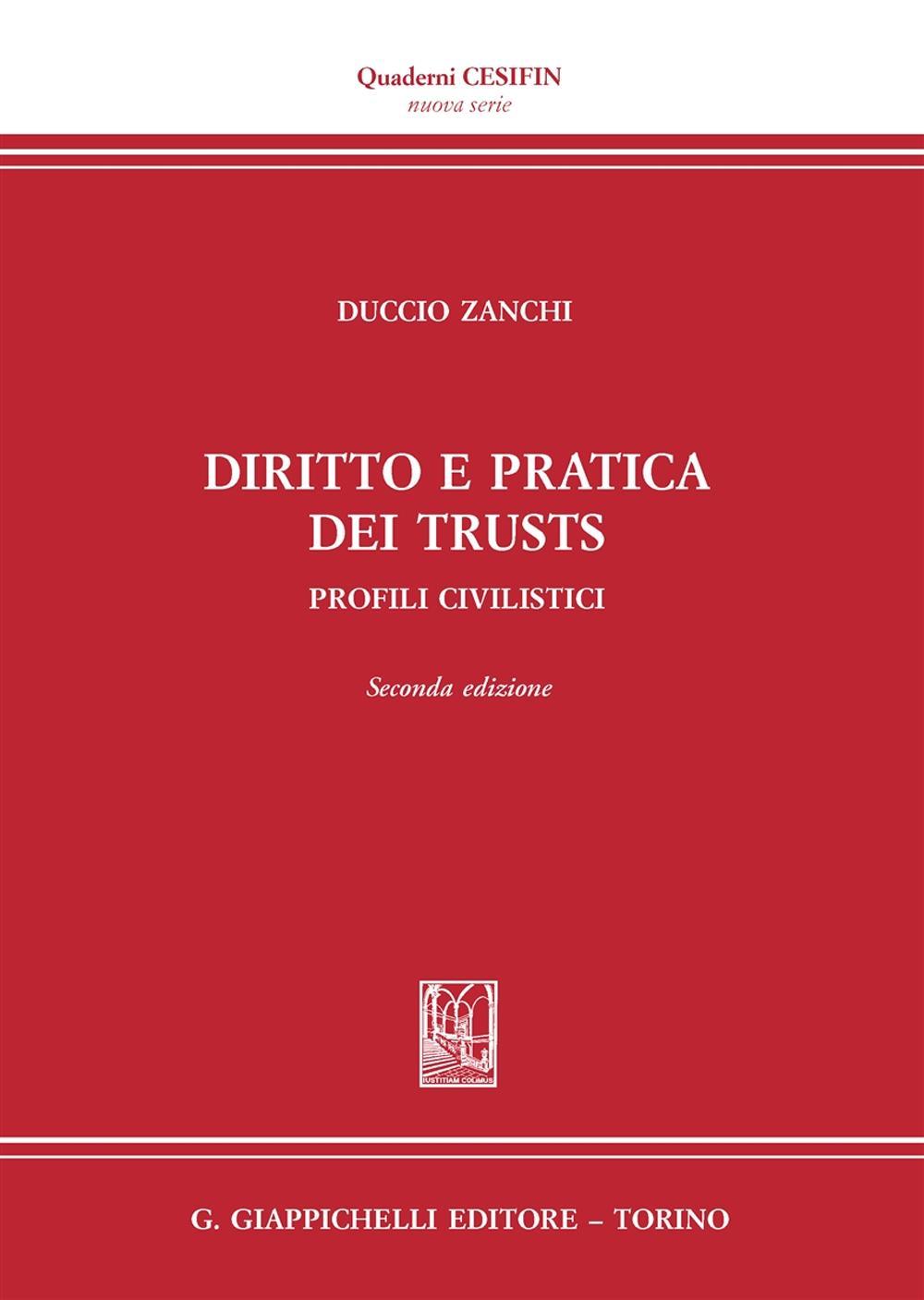 Diritto e pratica dei trust. Profili civilistici