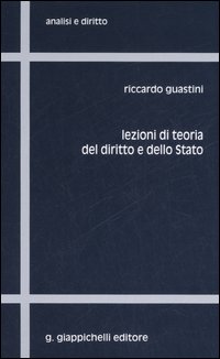 Lezioni di teoria del diritto e dello Stato