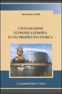 L'integrazione economica europea in una prospettiva storica