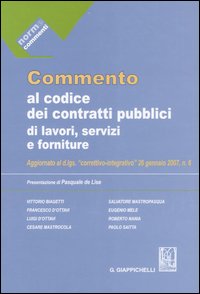 Commento al codice dei contratti pubblici di lavori, servizi e forniture