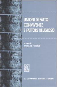 Unioni di fatto, convivenze e fattore religioso