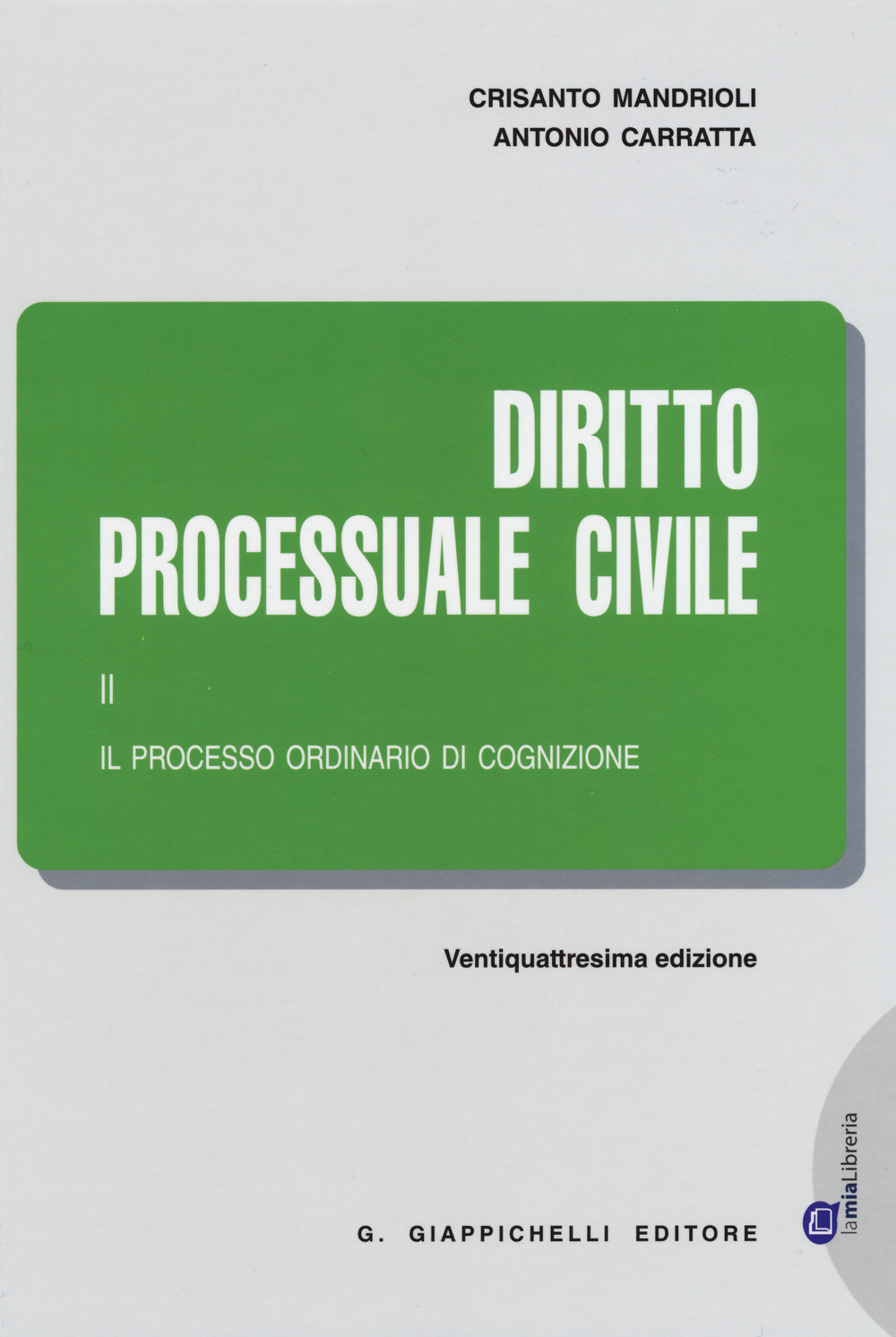 Diritto processuale civile. Vol. 2: Il processo ordinario di cognizione