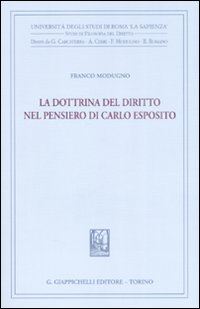 La dottrina del diritto nel pensiero di Carlo Esposito