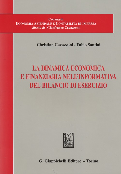 La dinamica economica e finanziaria nell'informativa del bilancio di esercizio