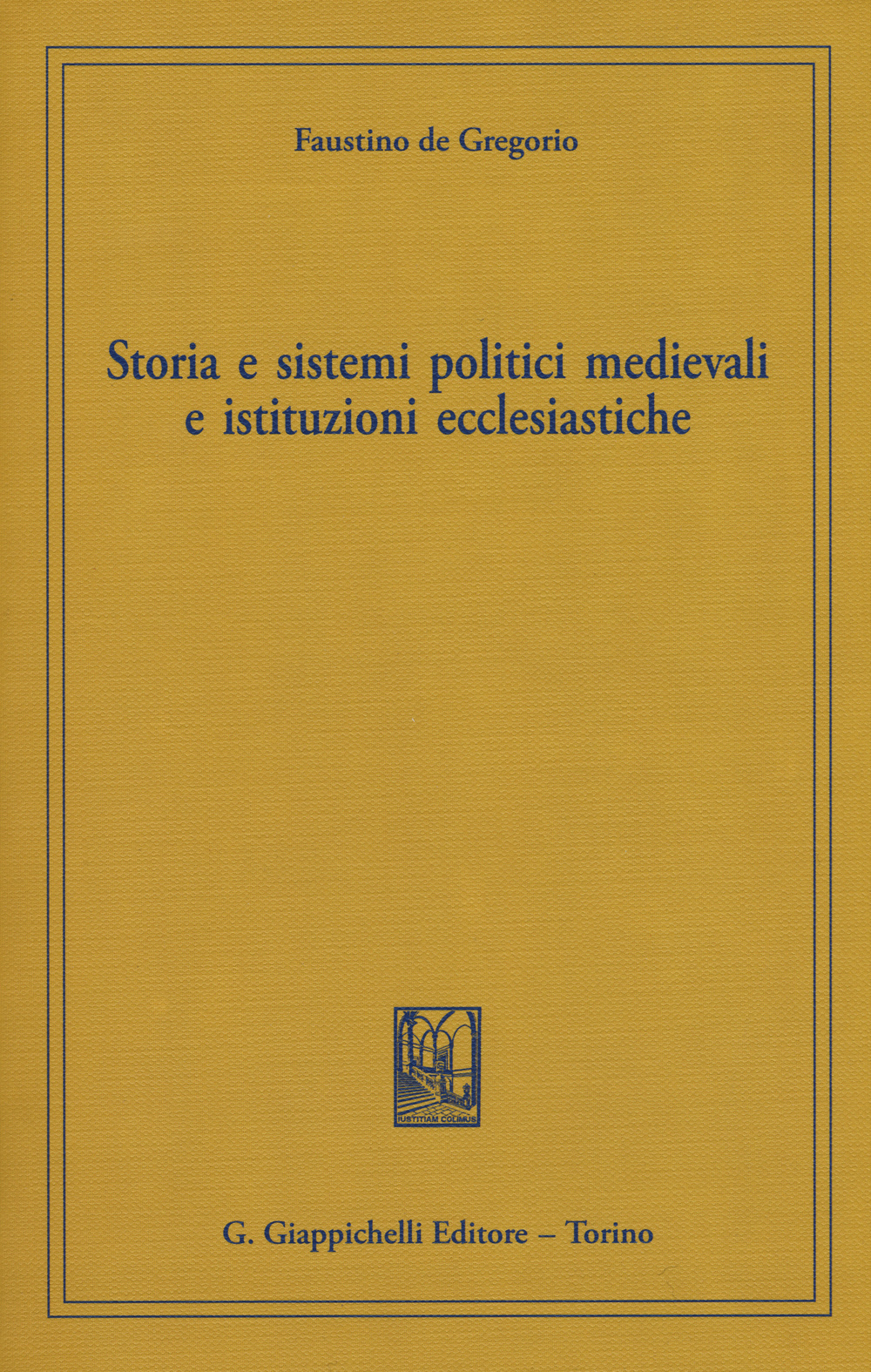 Storia e sistemi politici medievali e istituzioni ecclesiastiche