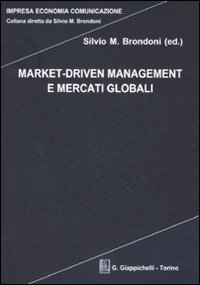 Market-driven management e mercati globali