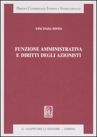 Funzione amministrativa e diritti degli azionisti