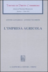 Trattato di diritto commerciale. Sez. I. Vol. 2/2: L'impresa agricola