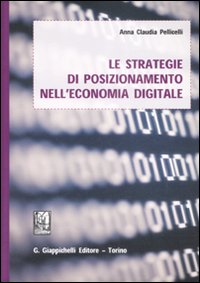 Le strategie di posizionamento nell'economia digitale