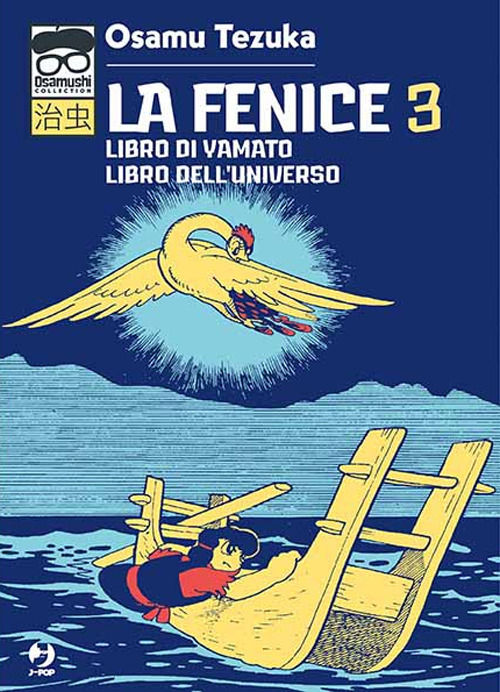 La fenice. Vol. 3: Libro di Yamato-Libro dell'universo