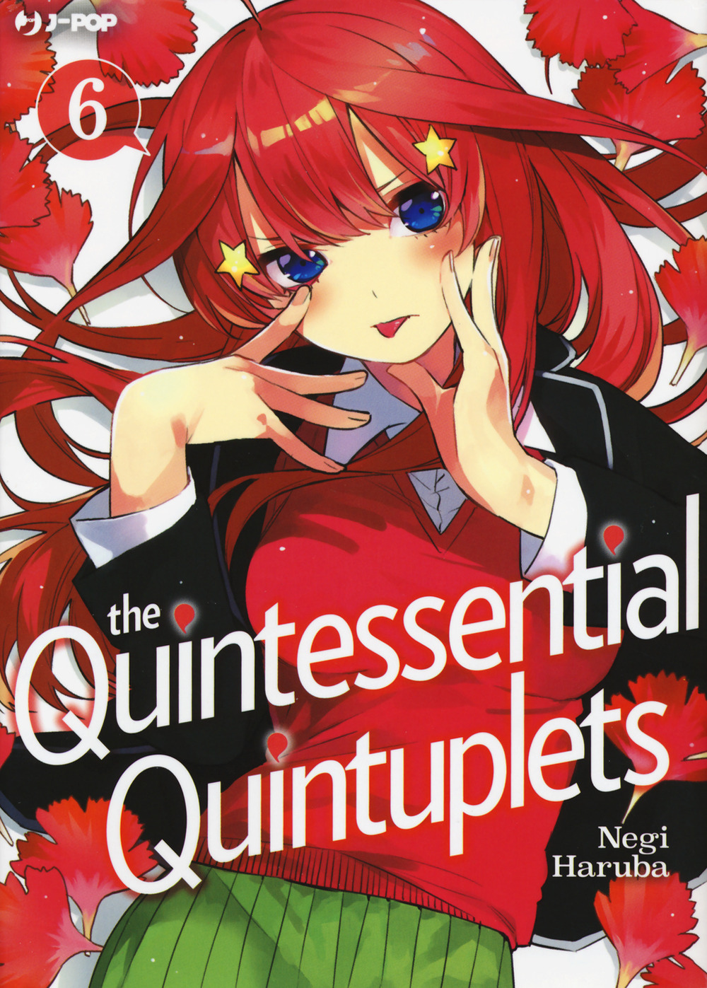 The quintessential quintuplets. Vol. 6