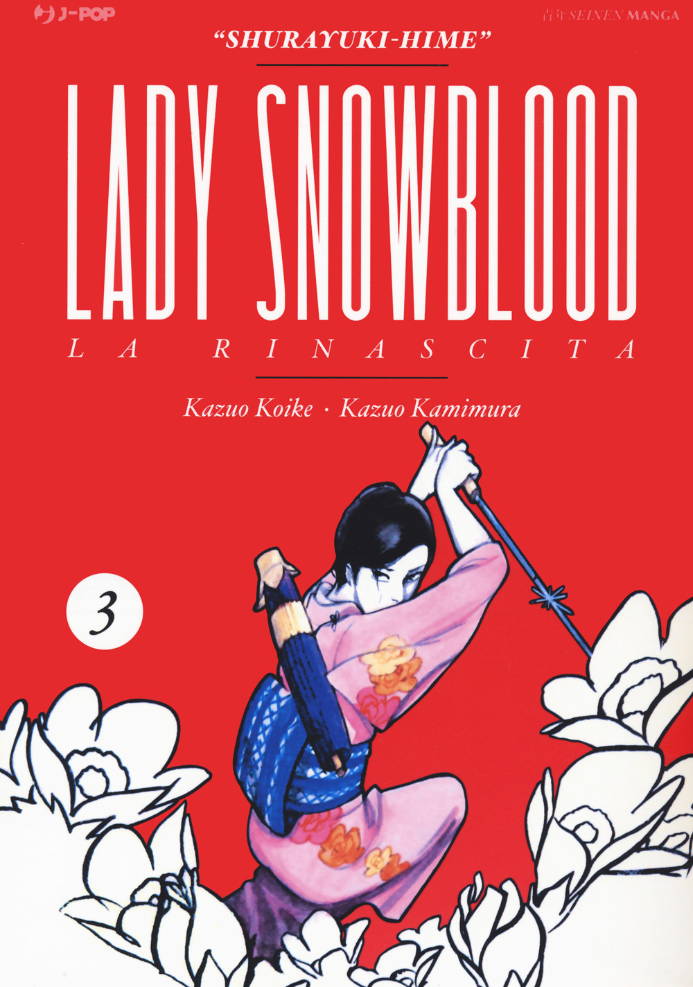 Lady Snowblood. Nuova ediz.. Vol. 3