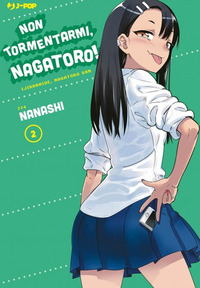 NON TORMENTARMI NAGATORO! di NANASHI