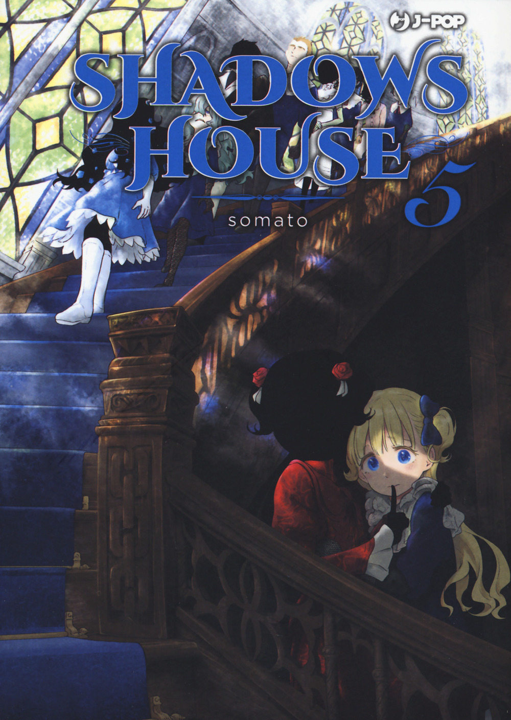 Shadows house. Vol. 5
