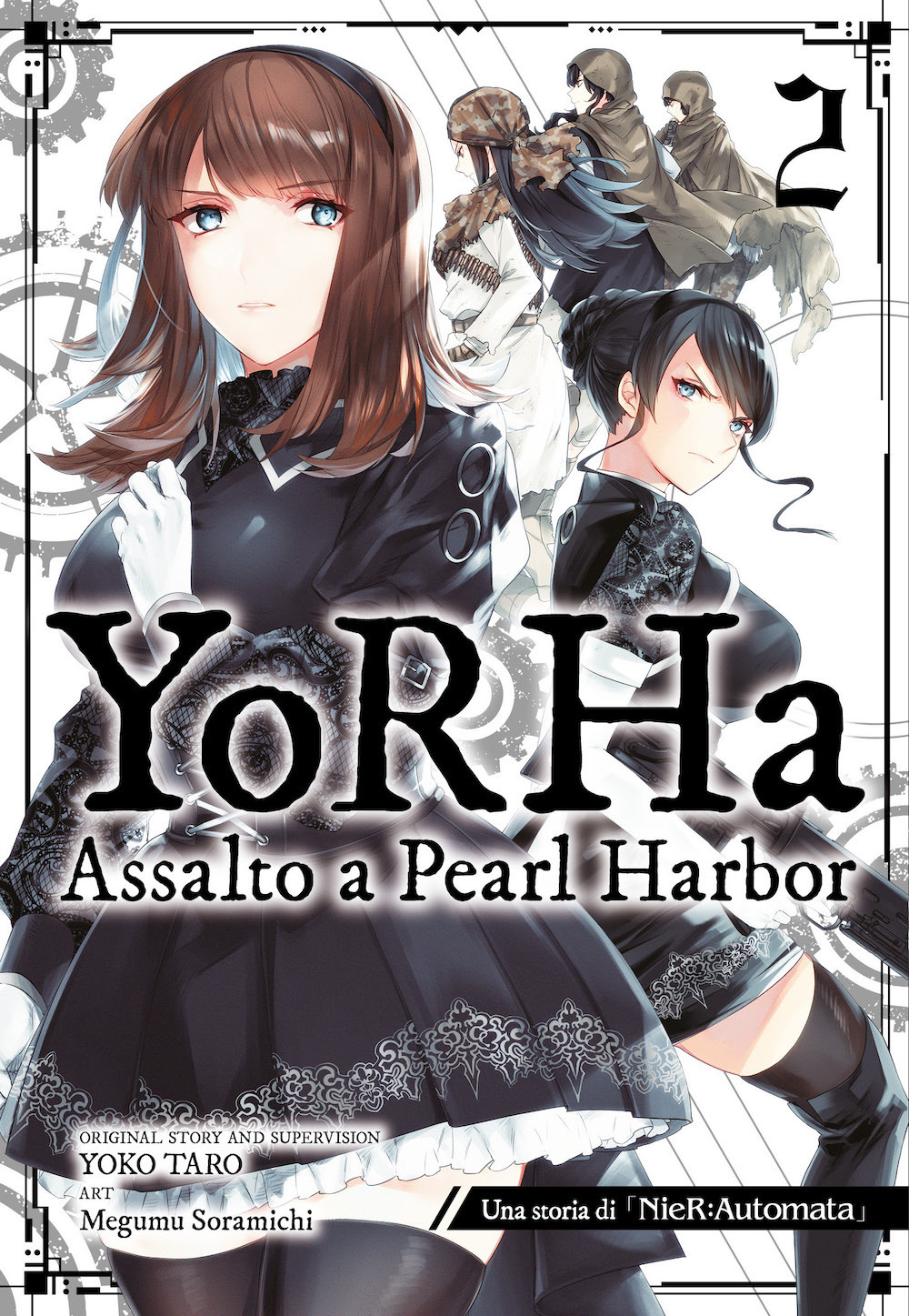 YoRHa: assalto a Pearl Harbor. Una storia di NieR:automata. Vol. 2