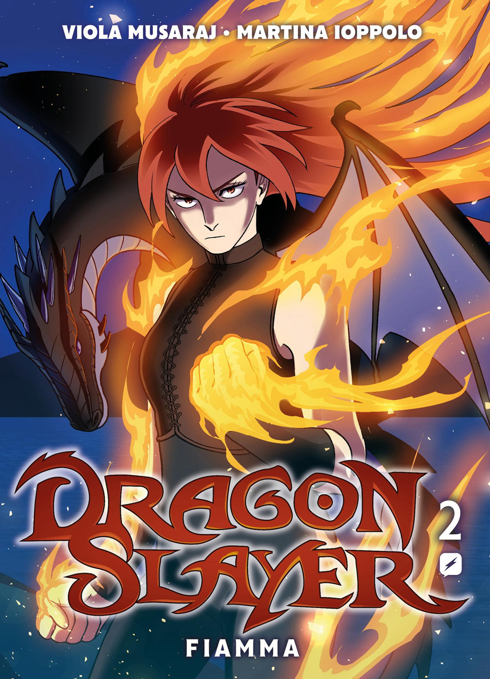 Dragonslayer. Vol. 2: Fiamma