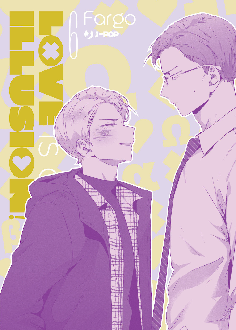 Love is an illusion!. Vol. 6