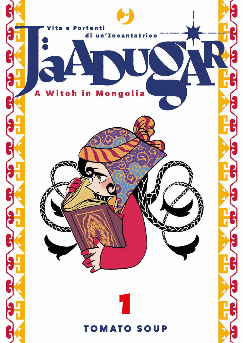 Jaadugar. A witch in Mongolia. Vol. 1