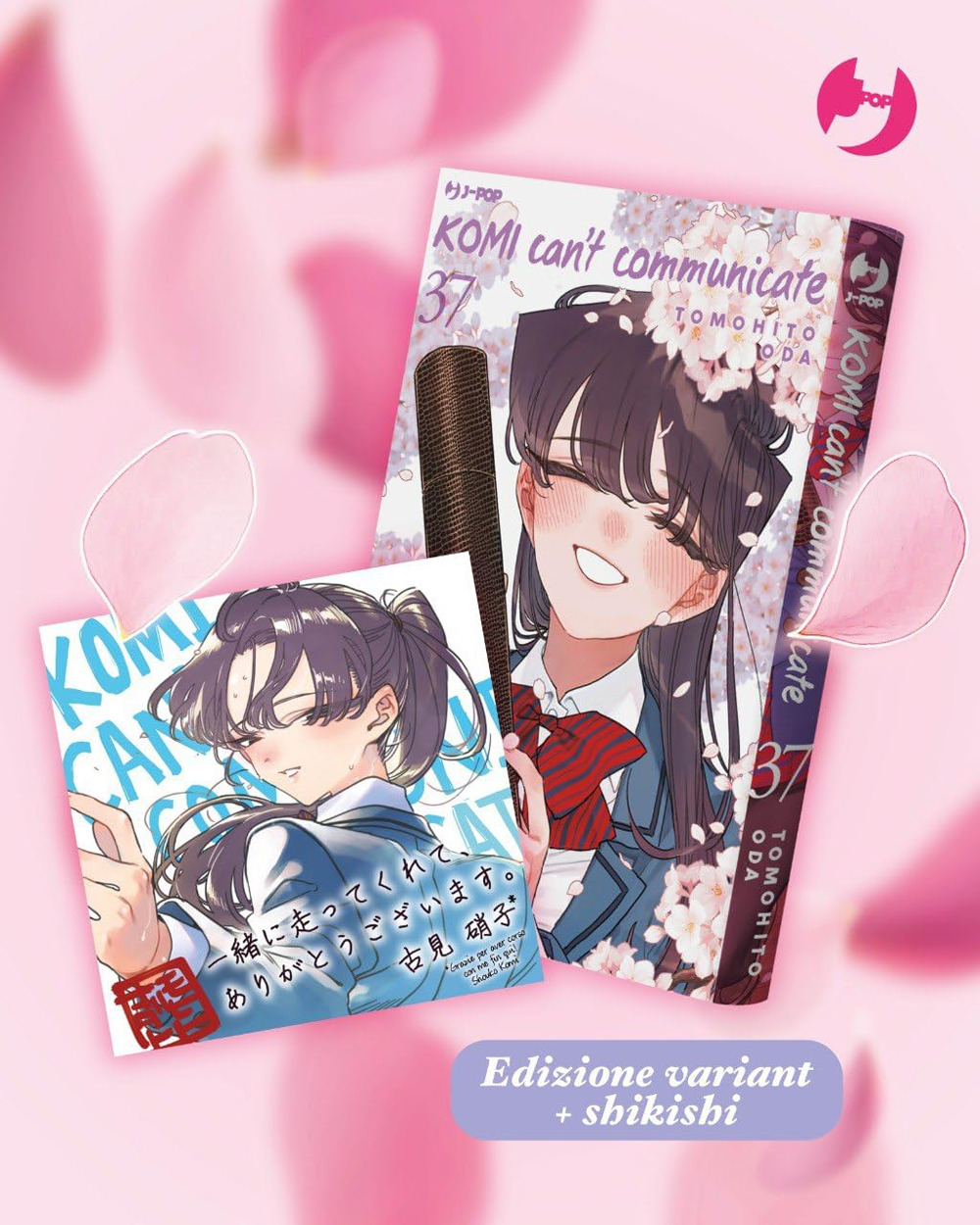 Komi can't communicate. Graduation variant. Ediz. speciale. Con shikishi. Vol. 37