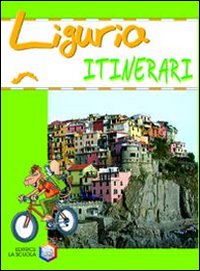 Liguria. Ediz. illustrata