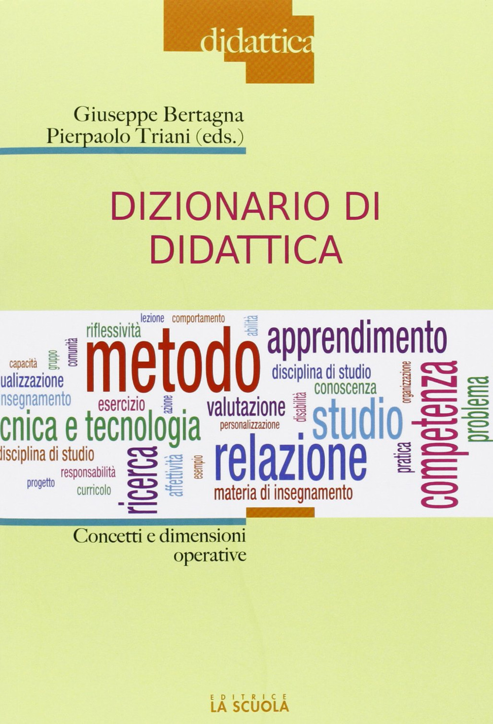 Dizionario di didattica. Concetti e dimensioni operative