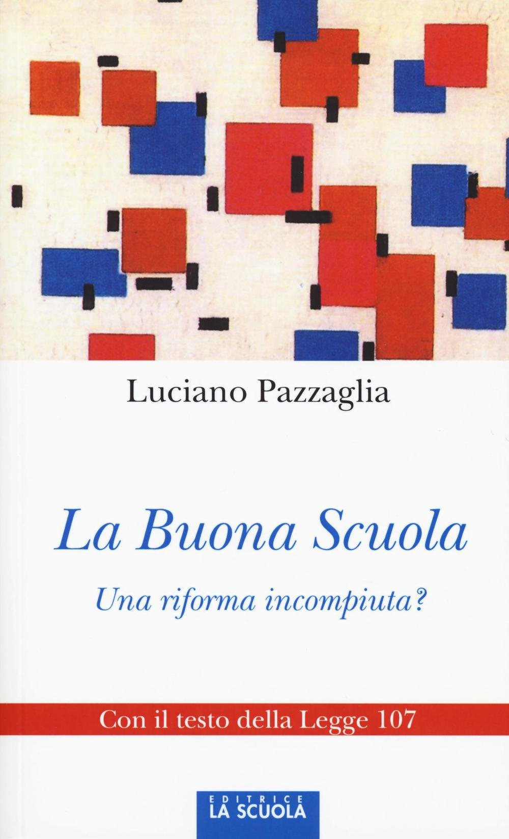 La buona scuola. Una riforma incompiuta?