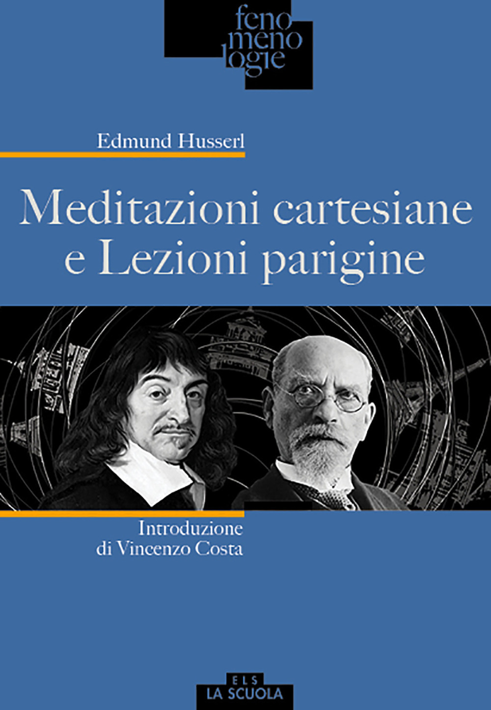 Meditazioni cartesiane e Lezioni parigine