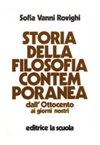 Storia della filosofia contemporanea. Dall'Ottocento ai giorni nostri